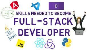 Skills Needed for Full-Stack Developer