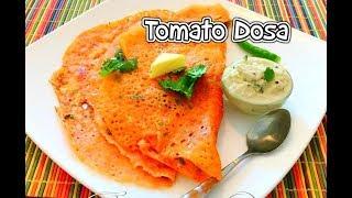 Tomato Dosa Recipe | Quick Tomato Dosa | Tasty Appetite