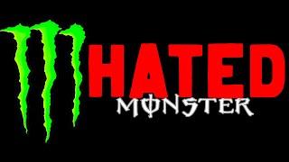 Monster Energy - Why They're Hated