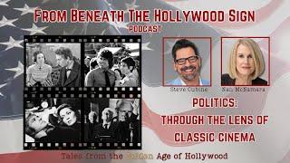 POLITICS:  THROUGH THE LENS OF CLASSIC CINEMA (Ep. 59)