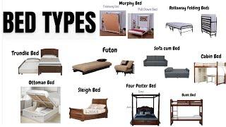 Different Bed Types Explained: Find Your Perfect Match/ Varieties of bed/ Murphy bed/ bunk bed/