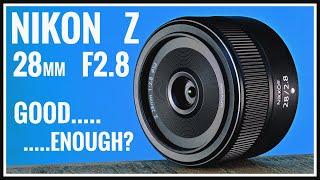 Nikon Z 28mm f2.8 Long Term Lens Review - Good Enough?