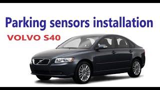 installation parking sensors on the front and rear bumper volvo S40