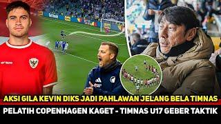 ‘KEVIN COCOK BELA INDONESIA!’ Pelatih Copenhagen tak sabar Kevin Diks di Timnas~Coach Nova geber U17