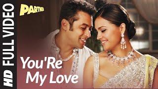 You'Re My Love Full Video | Partner | Salman Khan, Lara Dutta, Govinda, Katreena Kaif |Sajid - Wajid