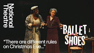 Ballet Shoes | 'There are different rules on Christmas Eve' | National Theatre