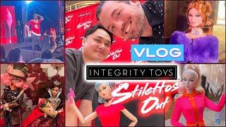 Integrity Toys 2024 "Stilettos Out" Convention VLOG *Back in Person After 5 Years!!*