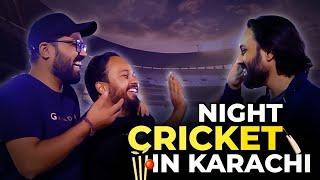 Night Cricket In Karachi | The Idiotz | Vlog