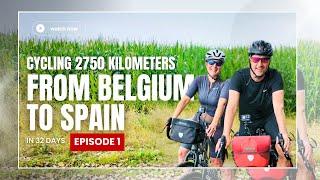 Cycling 2750km from Belgium to Spain (Ep. 1)