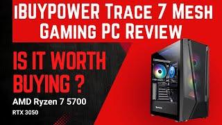 iBUYPOWER Trace 7 Mesh Gaming PC Computer Desktop Review | AMD Ryzen 7 5700, RTX 3050 6GB TMA7N3501