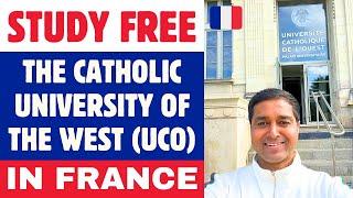 Study Free in the Catholic University of the West (UCO) in France | University Walkthrough