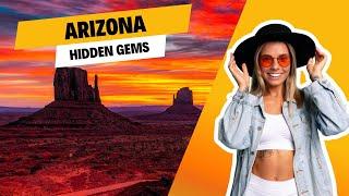 Discovering Arizona's Hidden Gems