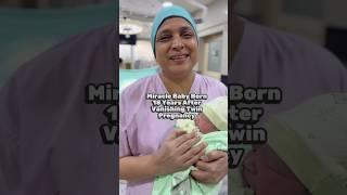 Miracle Baby Born 18 Years After Vanishing Twin Pregnancy