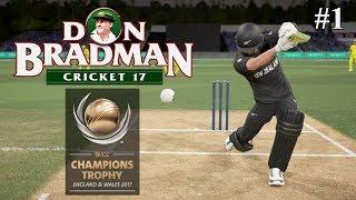 DON BRADMAN CRICKET 17 | CT 2017 | GAME #1 (NZ VS AUS)