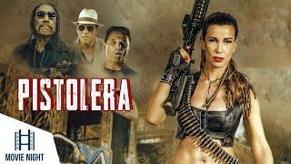 Pistolera | Full Movie | Action / Thriller Movies | Best Movie