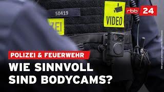 Trotz kritischer Studie: Berliner Polizei und Feuerwehr bekommen mehr Bodycams