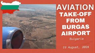 Take-off from Burgas Airport, Bulgaria - 19 August, 2024