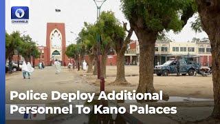Kano Emirate Tussle: Police Deploy Additional Personnel To Kano Palaces