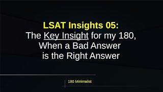 The Secret to Getting a 180 - LSAT Insights 05