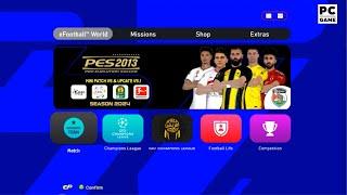 PES 2013 PC | MINI PATCH V5 & UPDATE V5.1 2024