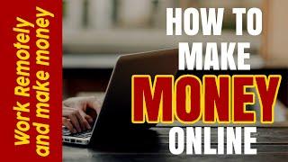 How to make money online by working from home