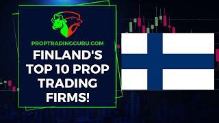 Top 10 Prop Trading Firms in Finland: Expert Reviews & Insights for Traders