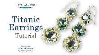 Titanic Earrings with Crystals- DIY Jewelry Making Tutorial by PotomacBeads
