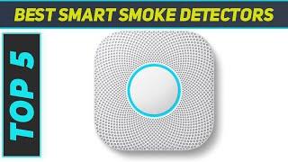 Top 5 Best Smart Smoke Detectors in 2024