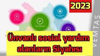 Ünvanlı Sosial Yardım alanların Siyahısı 2023, Ünvanlı sosial yardım necə almaq olar?.