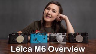 Leica M6 Overview - M6 Classic, TTL, Q.E., LHSA, M6J, Special Editions