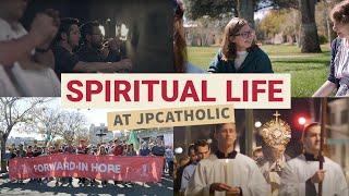 Spiritual Life at JPCatholic