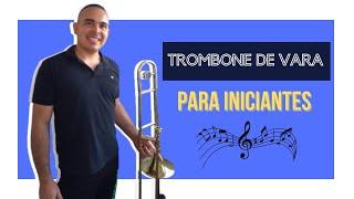 Como tocar TROMBONE DE VARA - Aula 1 Introdução para iniciantes