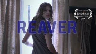 Reaver | Sci-Fi Short  Horror Film | Screamfest