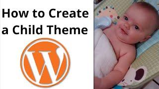 How to Create a Child Theme