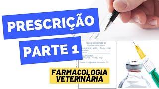 PRESCRIÇÃO - FARMACOLOGIA VETERINÁRIA