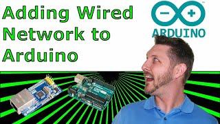 Adding Wired Ethernet to Arduino