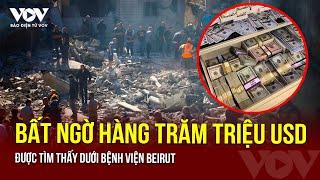 Israel tiết lộ khám phá bất ngờ: Hezbollah giấu hàng trăm triệu USD và vàng dưới bệnh viện Beirut