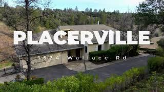 For Sale: 1524 Wallace Road, Placerville, California