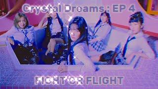 Crystal Dreams EP 4: Fight or Flight