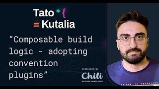 Composable Build Logic - Adopting Convention Plugins For Android | Tato Kutalia | MDL Meetup #18