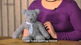 Cable Teddy Knitting Pattern (The Knitting Network WTD022)