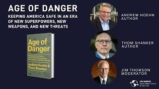 "Age of Danger" with authors Andrew Hoehn and Thom Shanker