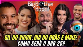  BBB 25: Tadeu Schmidt, Gil do Vigor, Bia do Brás, Novos quadros, Apresentadores e Emoções! 