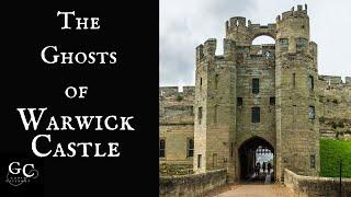 The Ghosts of Warwick Castle: The Gaol, Victorian Seances, Murder, Exorcism, Phantom Dog