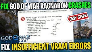 How to Fix God of War Ragnarok Crashing | FIX Insufficient VRAM Error & VRAM Requirement Errors