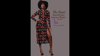 The Point Smooth Jazz Internet Radio 11.23.22