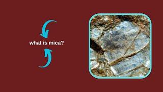 What is mica?