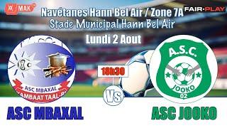 NAVETANES HANN BEL AIR/ ASC MBAXAL vs ASC JOOKO Zone 7A