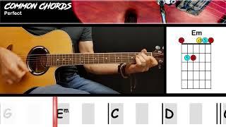 Perfect (ver1) - Ed Sheeran | GUITAR LESSON | Common Chords