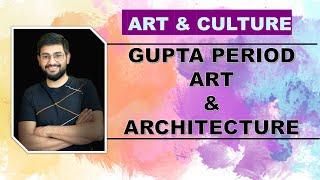 Gupta Art || Indian Architecture , Sculpture & Pottery ||Art & Culture || Historical Shots ||